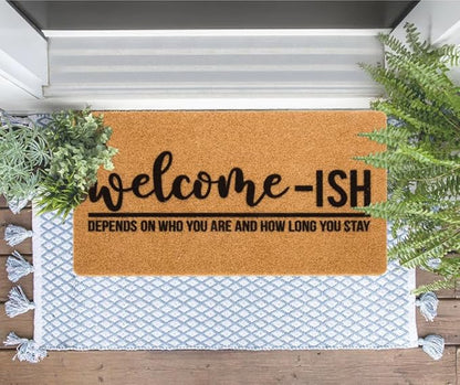 Eohak Welcome-Ish Front Door Mat - Welcome-Ish Depends Who You are Doormat Non Slip Backing Mat for Home Entry Farmhouse（17"x 29" ）