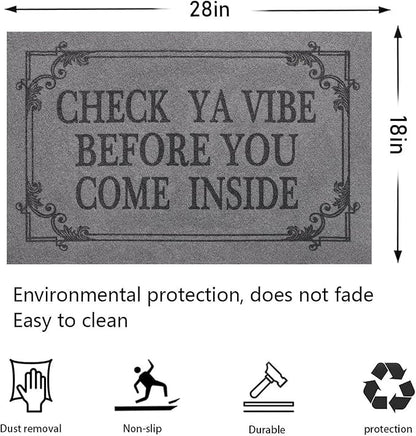 Doormat Home Decor Funny Doormat Check Ya Vibe Before You Come Inside This House Monogram Doormats Indoor Outdoor Rubber Welcome Mat Non-Slip Backing Entry Way Mats 28" x 18" Light Gray